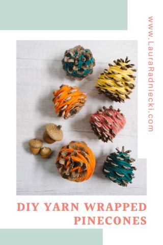 yarn wrapped pinecones